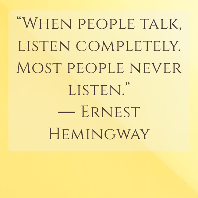 when-people-talk-listen-completely-most-people-never-listen.